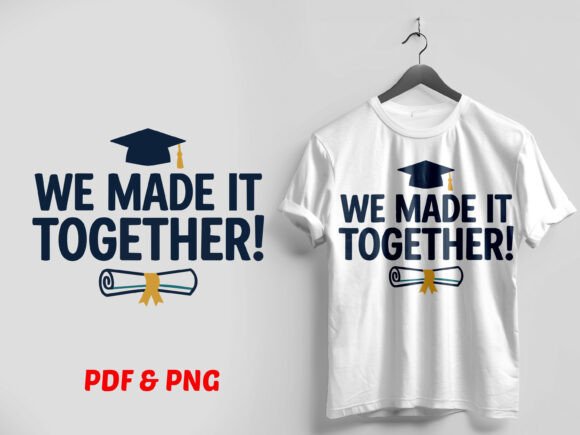 We Made It Together Graduation PNG: Celebrating Shared Success