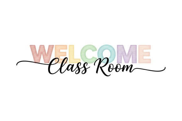 Welcome Classroom Pastel Script Teacher: A Design Guide